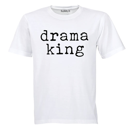 Drama King - Adults - T-Shirt