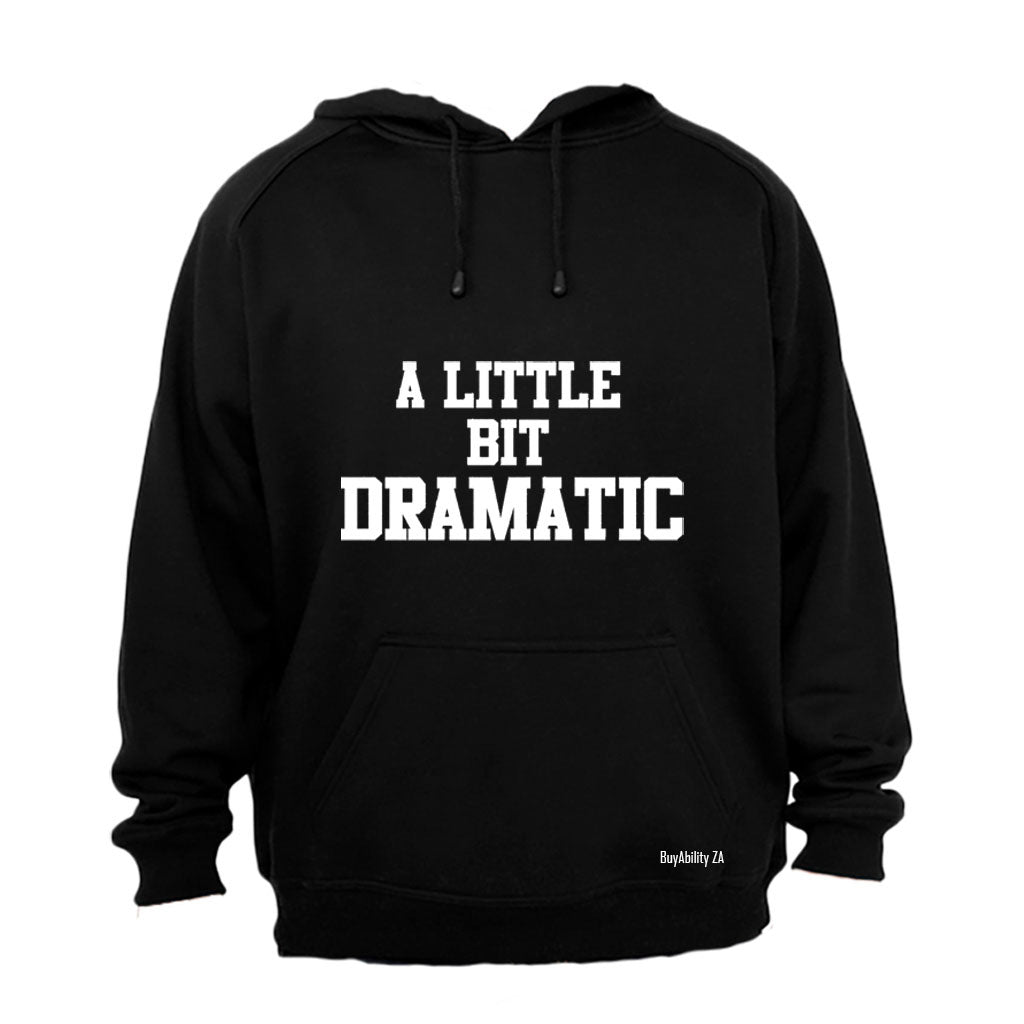 Dramatic - Hoodie