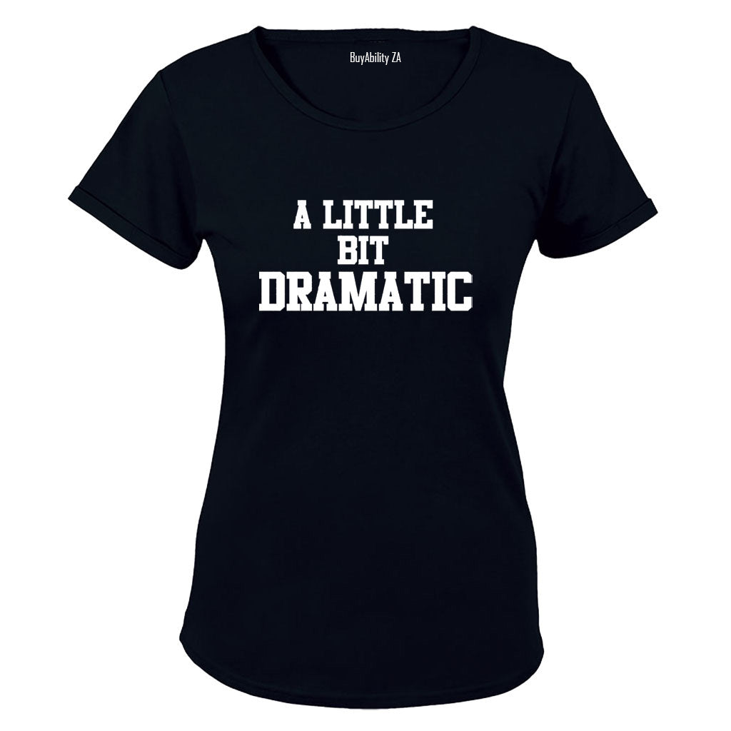 Dramatic - Ladies - T-Shirt