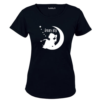 Dream Big - Ladies - T-Shirt