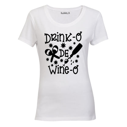 Drink-O De Wine-O - Christmas Inspired - Ladies - T-Shirt
