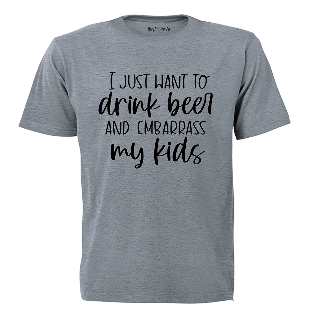 Drink Beer And Embarrass My Kids - Adults - T-Shirt - BuyAbility South Africa