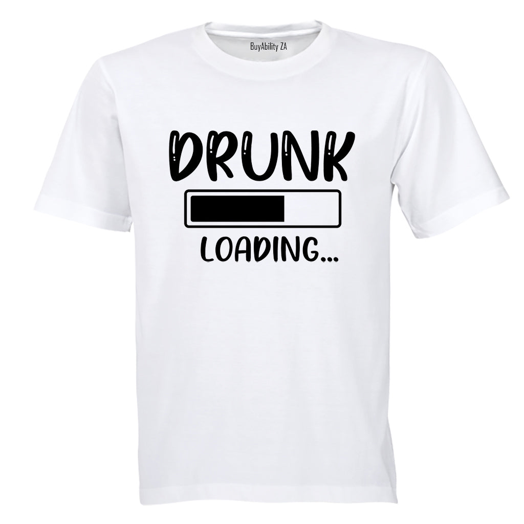 Drunk Loading - Adults - T-Shirt - BuyAbility