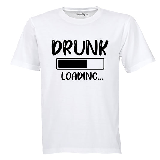 Drunk Loading - Adults - T-Shirt - BuyAbility