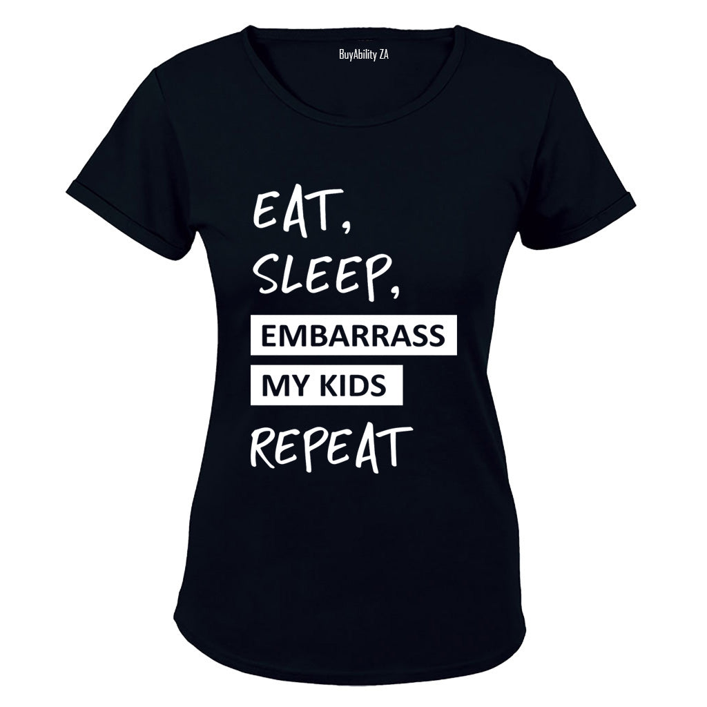 Eat. Sleep. Embarrass My Kids - Ladies - T-Shirt - BuyAbility