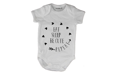 Eat. Sleep. Be Cute - Baby Grow