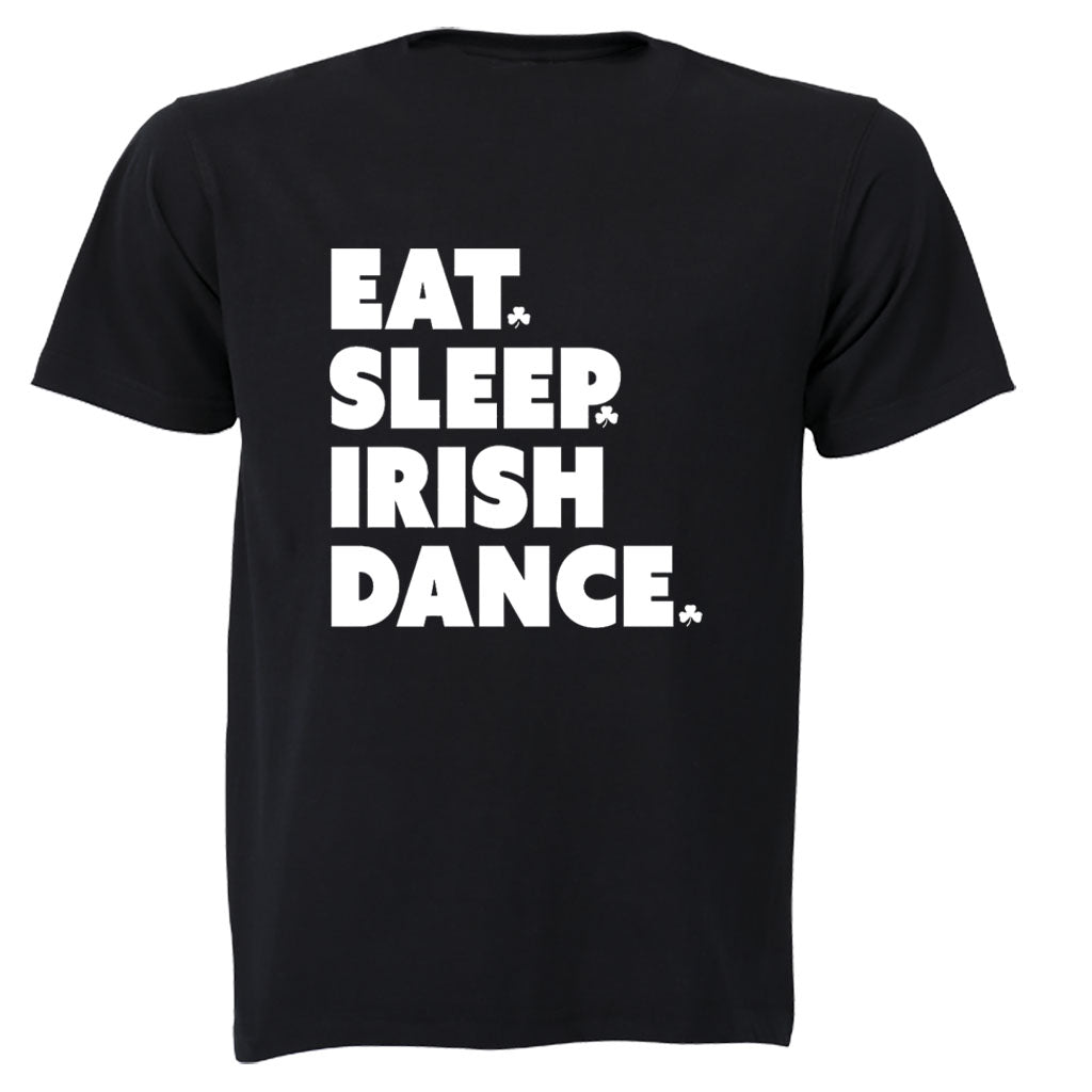 Eat. Sleep. IRISH Dance - St. Patricks Day - Kids T-Shirt - BuyAbility South Africa