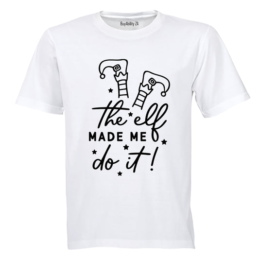 Elf Made Me - Christmas - Adults - T-Shirt - BuyAbility South Africa