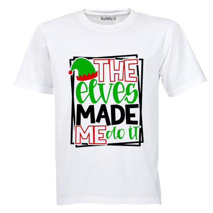 Elves Made Me Do It - Christmas - Adults - T-Shirt