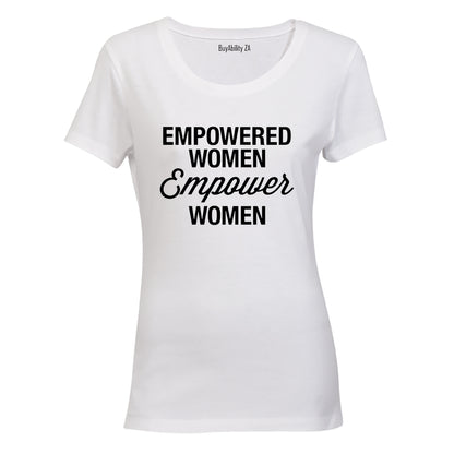 Empowered Women - Ladies - T-Shirt
