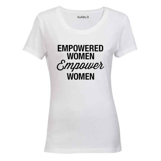 Empowered Women - Ladies - T-Shirt