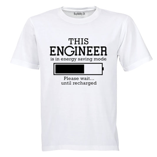 Engineer - Energy Saving Mode - Adults - T-Shirt