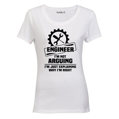Engineer - Explaining Why I'm Right - Ladies - T-Shirt - BuyAbility South Africa