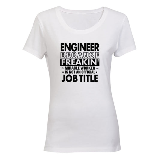 Engineer Because - Ladies - T-Shirt - BuyAbility South Africa