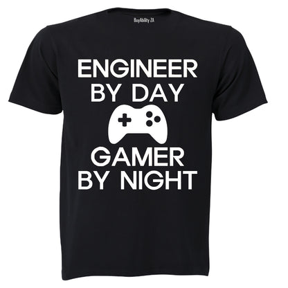 Engineer by Day - Gamer by Night - Adults - T-Shirt