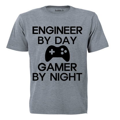 Engineer by Day - Gamer by Night - Adults - T-Shirt