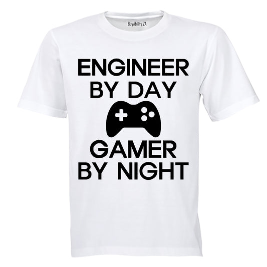 Engineer by Day - Gamer by Night - Adults - T-Shirt