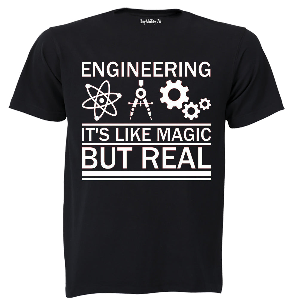 Engineering, It's Like Magic - Adults - T-Shirt