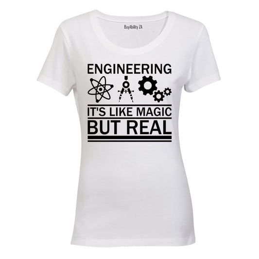 Engineering, Its Like Magic - Ladies - T-Shirt