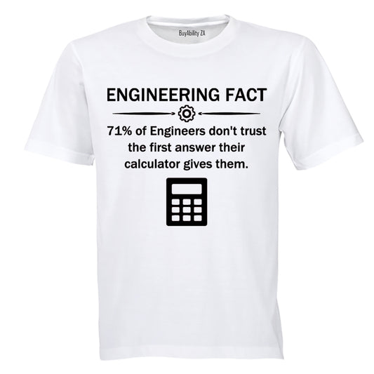 Engineering Fact - Adults - T-Shirt