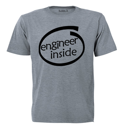 Engineer Inside - Adults - T-Shirt