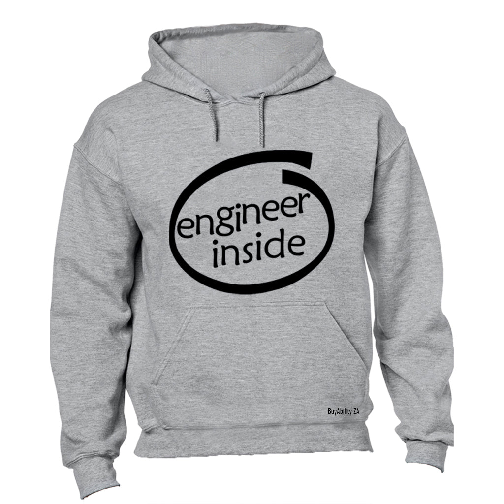 Engineer Inside - Hoodie