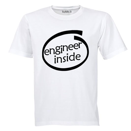 Engineer Inside - Adults - T-Shirt
