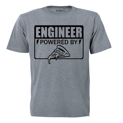 Engineer - Powered By Pizza - Adults - T-Shirt