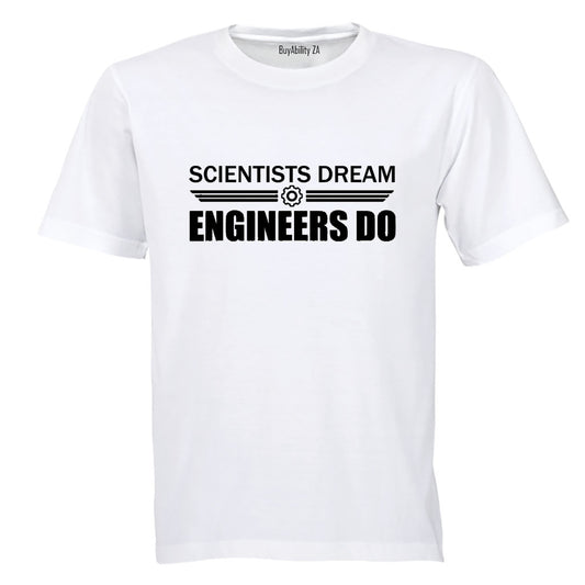 Engineers Do - Adults - T-Shirt