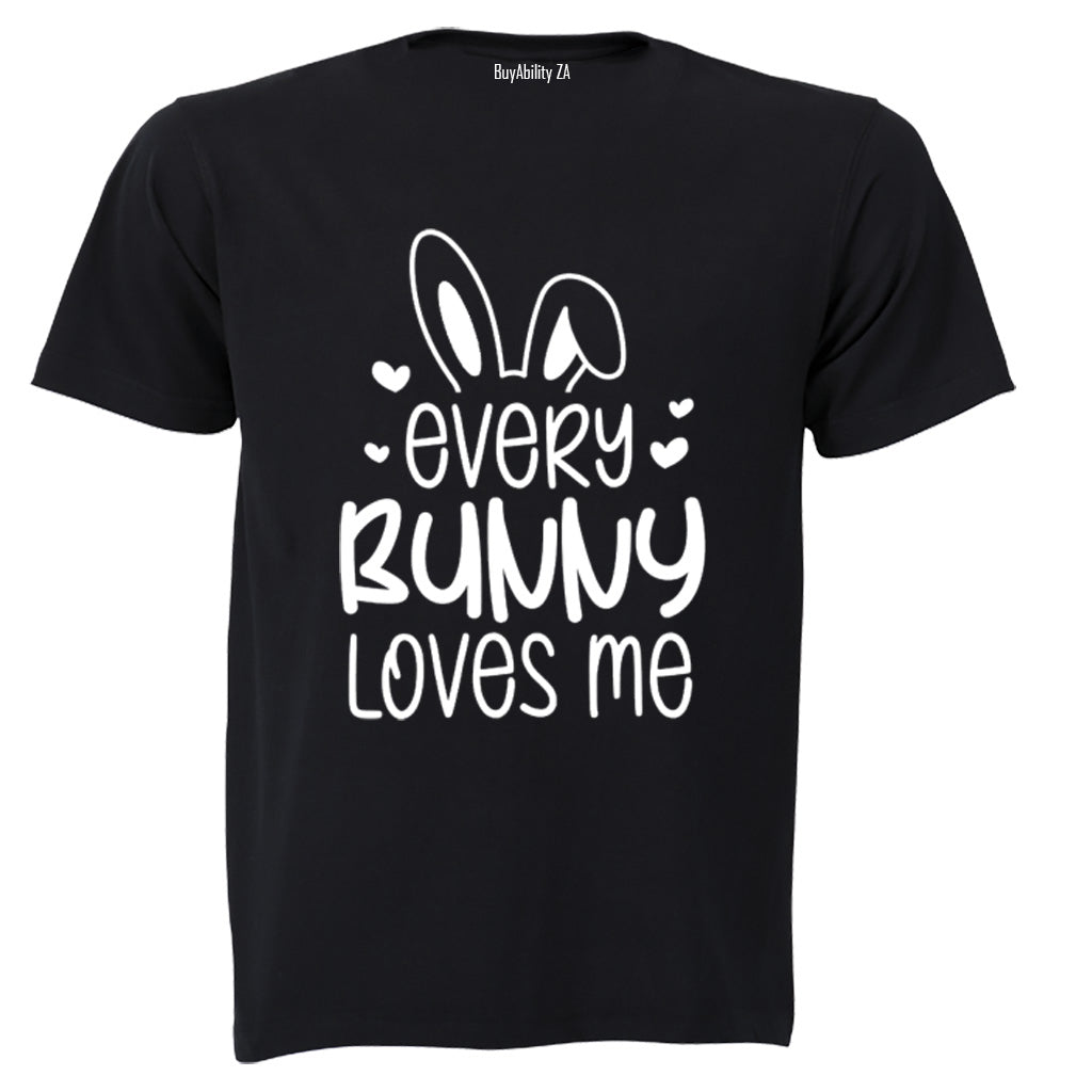 Every Bunny Loves Me - Easter - Kids T-Shirt
