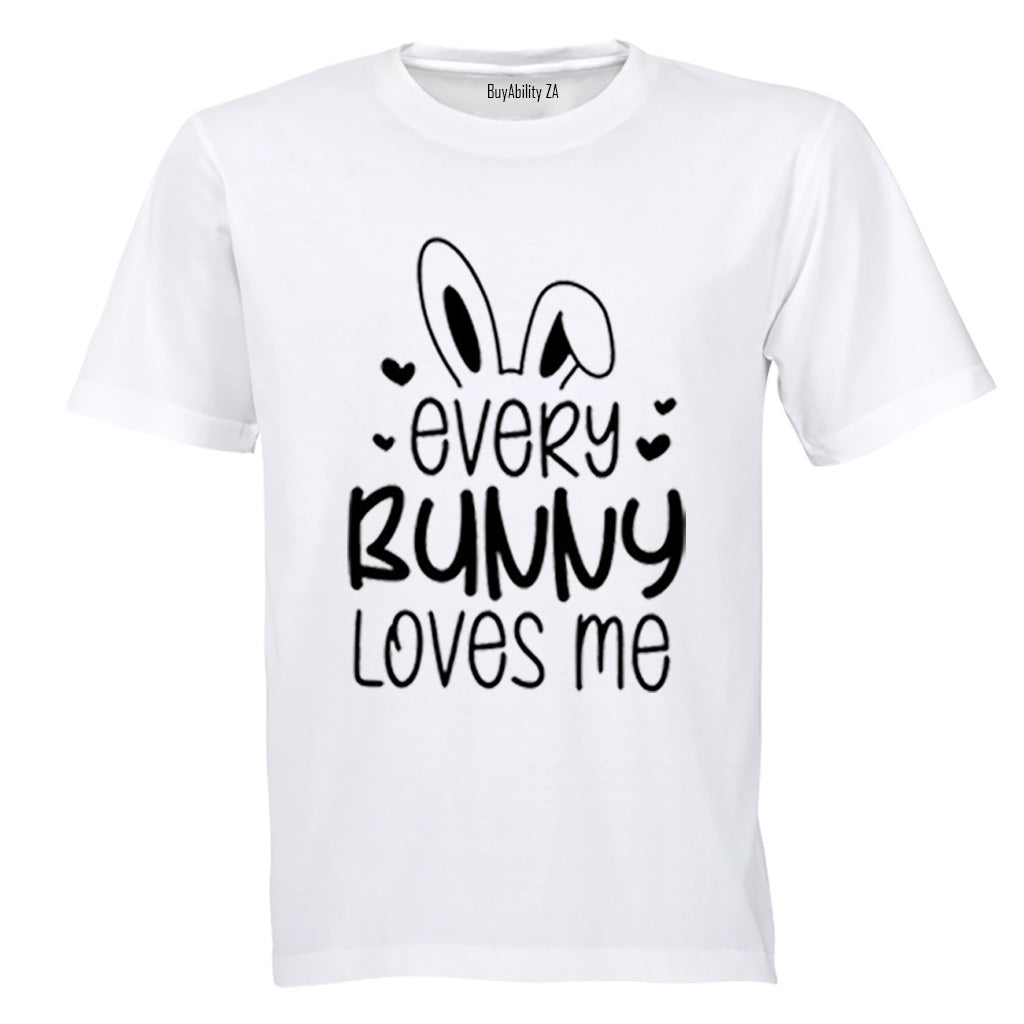 Every Bunny Loves Me - Easter - Kids T-Shirt