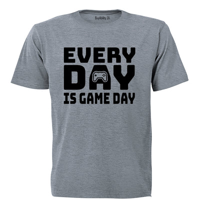 Every Day - Gamer - Adults - T-Shirt