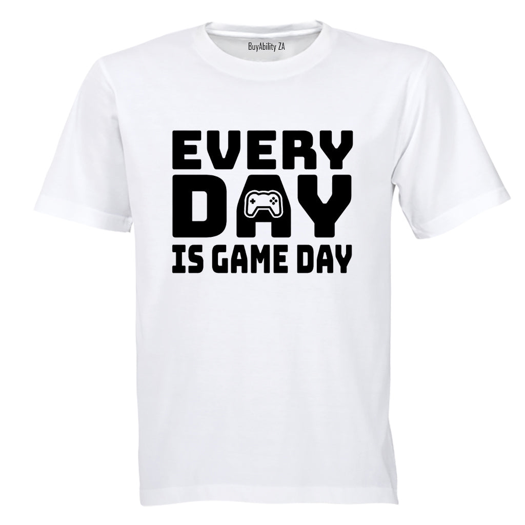 Every Day - Gamer - Adults - T-Shirt