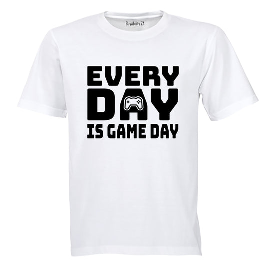 Every Day - Gamer - Adults - T-Shirt