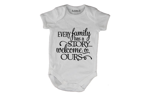 Every Family Has A Story... - Baby Grow - BuyAbility