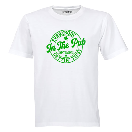 Everybody In The Pub - St Patricks - Adults - T-Shirt - BuyAbility