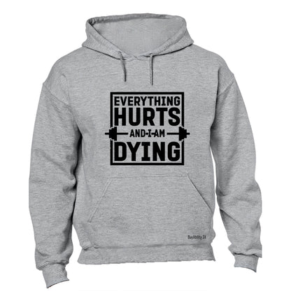 Everything Hurts GYM - Hoodie - BuyAbility South Africa