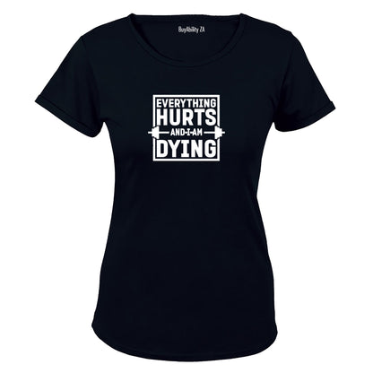 Everything Hurts GYM - Ladies - T-Shirt - BuyAbility South Africa