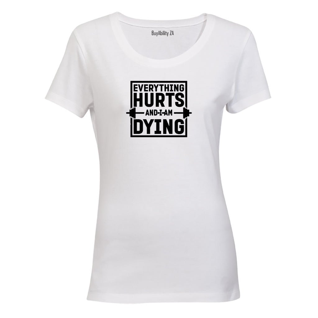 Everything Hurts GYM - Ladies - T-Shirt - BuyAbility South Africa