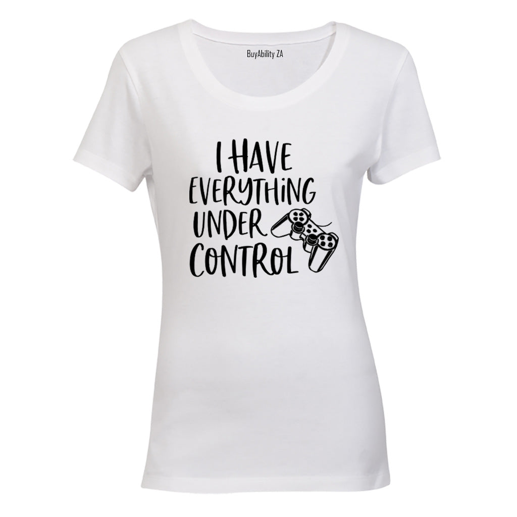 Everything Under Control - Ladies - T-Shirt