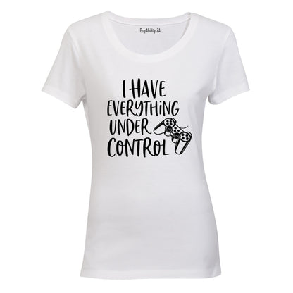 Everything Under Control - Ladies - T-Shirt
