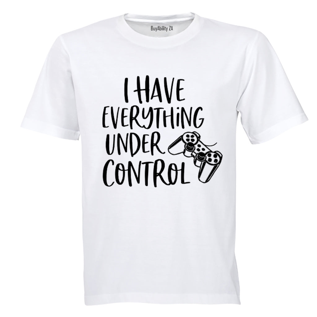 Everything Under Control - Adults - T-Shirt