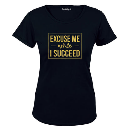 Excuse Me - Ladies - T-Shirt