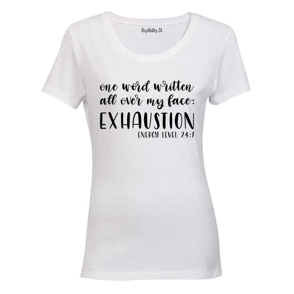 Exhaustion - Ladies - T-Shirt