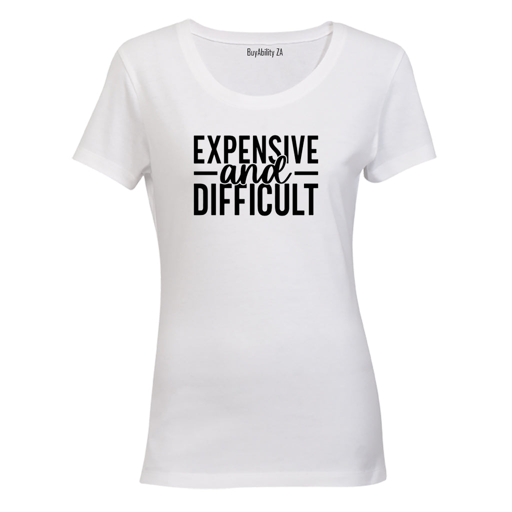 Expensive & Difficult - Ladies - T-Shirt