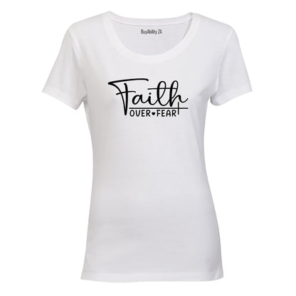 Faith Over Fear - Heart - Ladies - T-Shirt