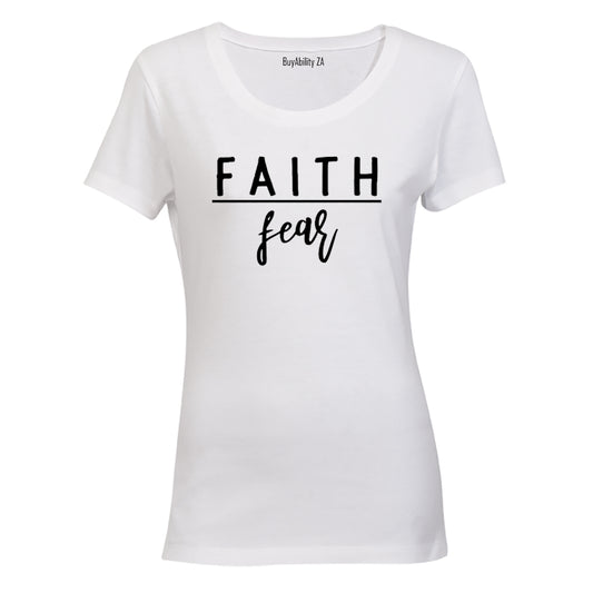 Faith over Fear! - Ladies - T-Shirt