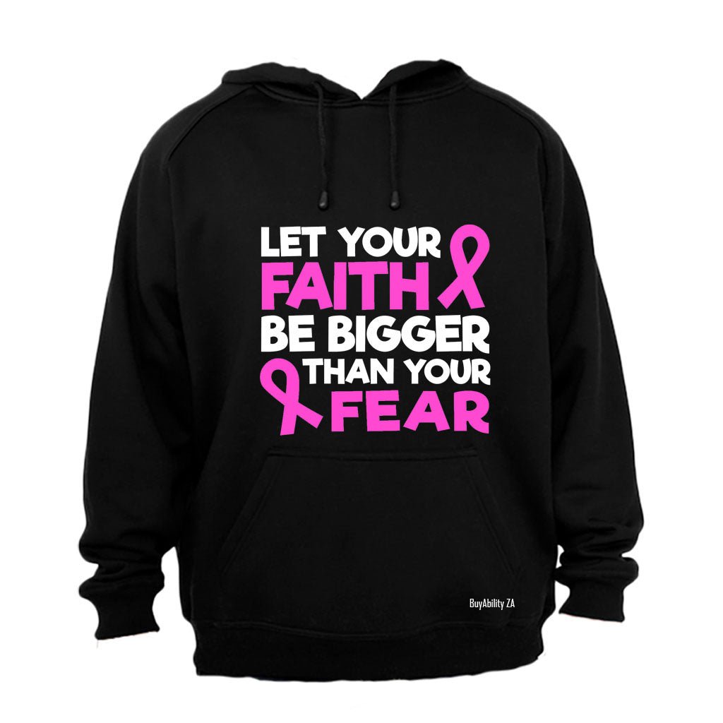 Faith Be Bigger - Cancer Ribbon - Hoodie
