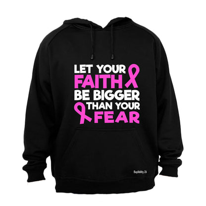 Faith Be Bigger - Cancer Ribbon - Hoodie