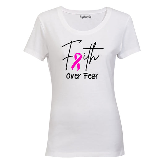 Faith Over Fear - Cancer Ribbon - Ladies - T-Shirt